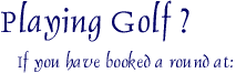 Playing Golf ?